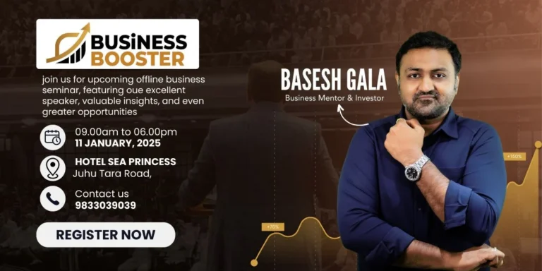 Business Booster Workshop – By Basesh Gala | Mumbai | January 11