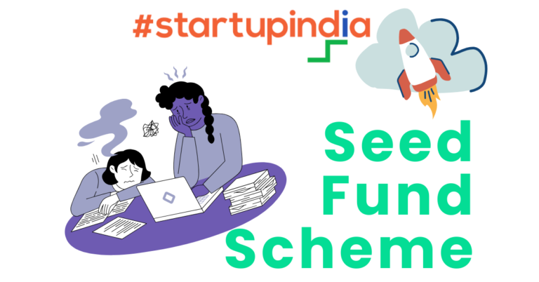 SISFS: Startup India Backed Seed Fund Scheme Explained